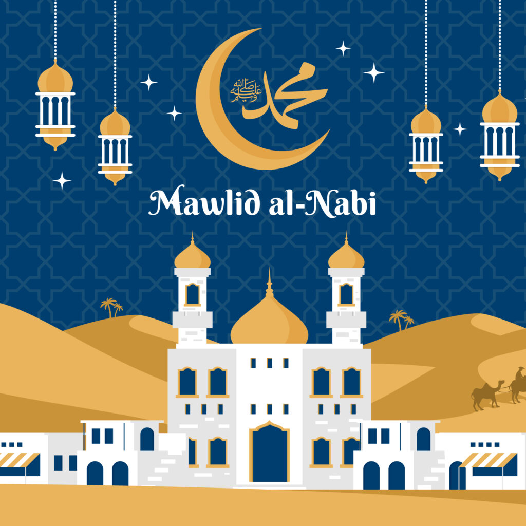 MAWLID AL-NABI:THE BIRTH OF THE PROPHET MUHAMMAD