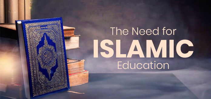 The Importance of Islamic Education