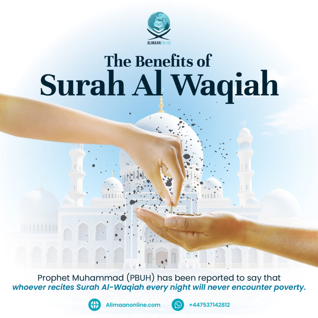 The Benefits of Surah Al Waqiah
