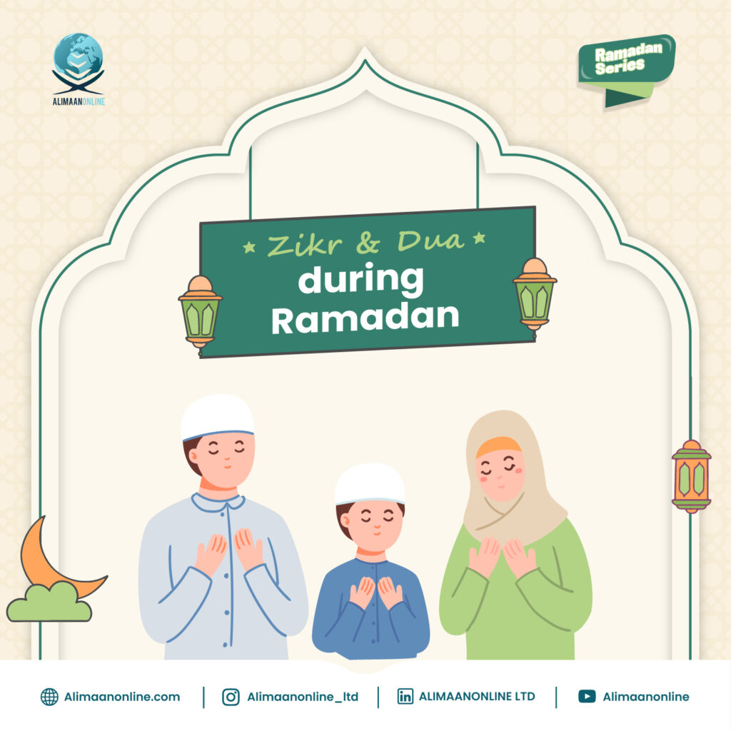 Zikr & Dua during Ramadan