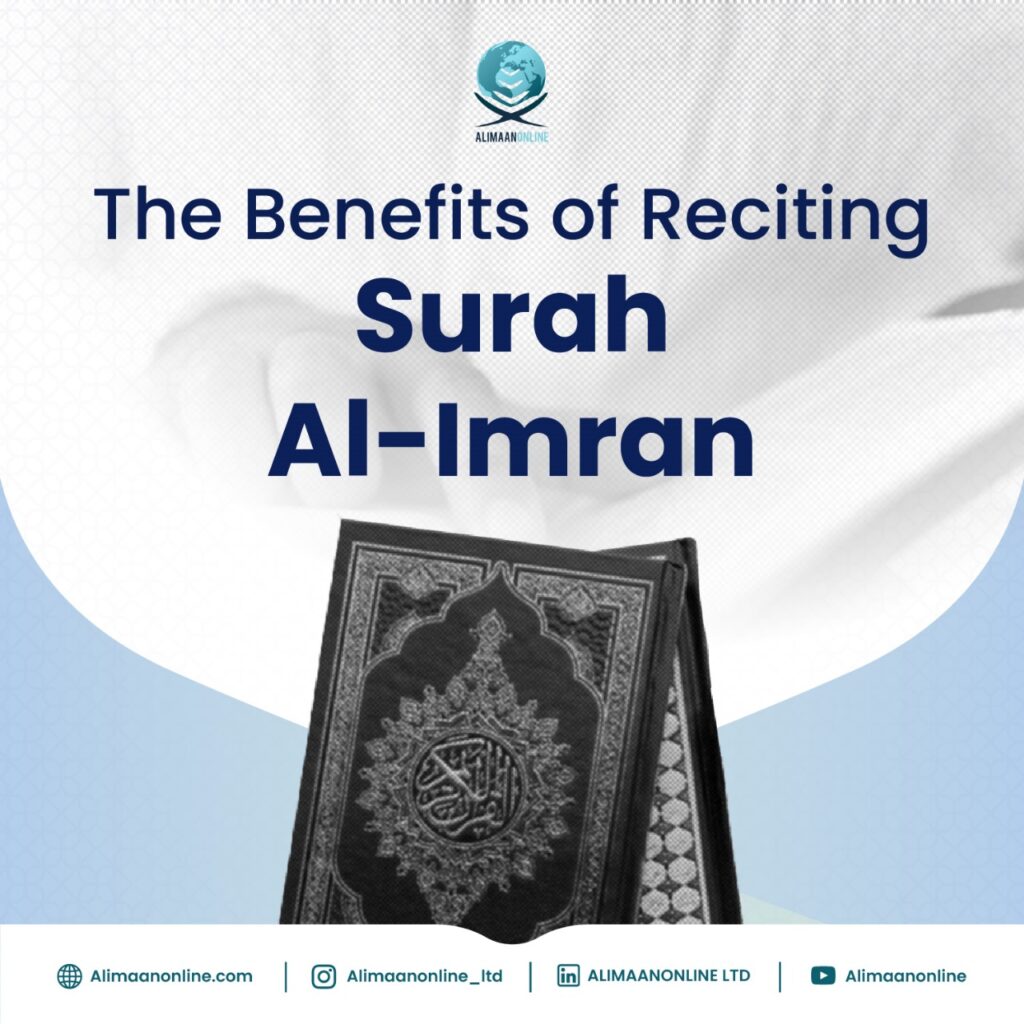 The Benefits of Reciting Surah Al-Imran